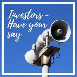 Blog 5 – Investors have your say