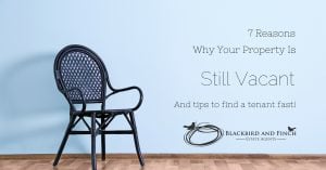 7 Reasons Why Your Property Is Still Vacant