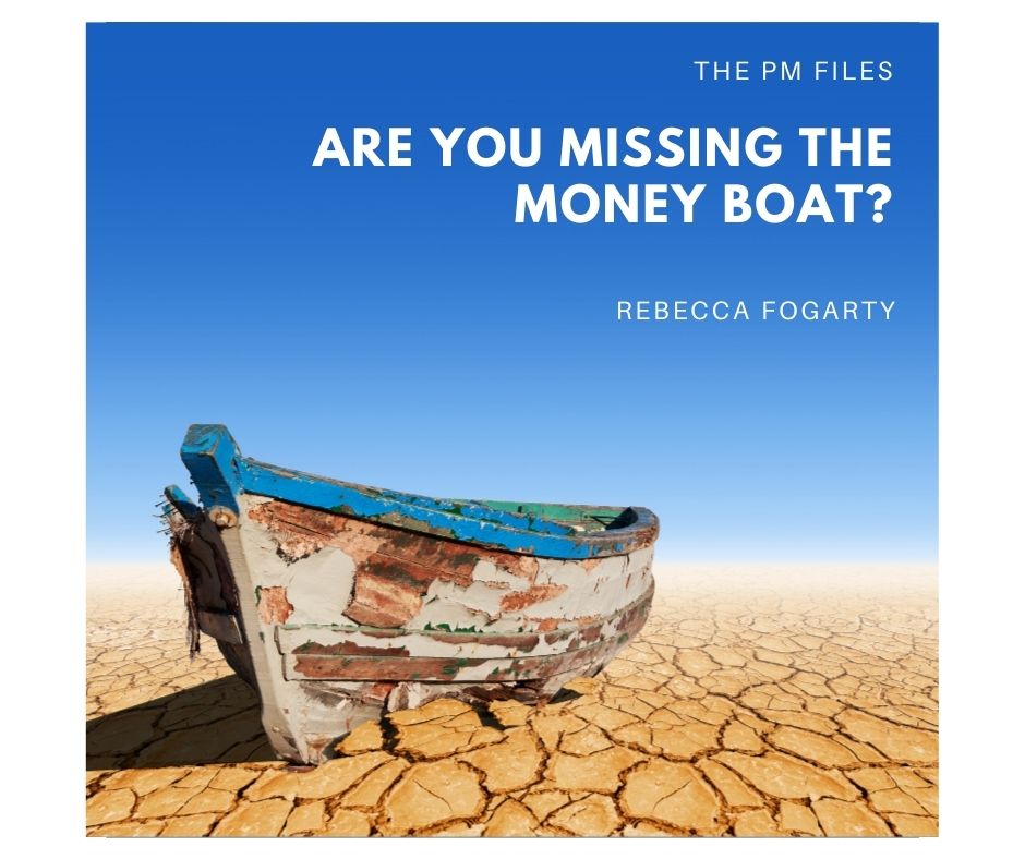 Are You Missing the Money Boat?