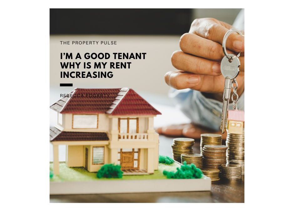 I’m a Good Tenant, Why is My Rent Increasing?