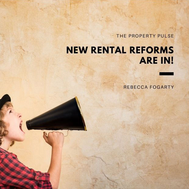 New Rental Reforms are In!