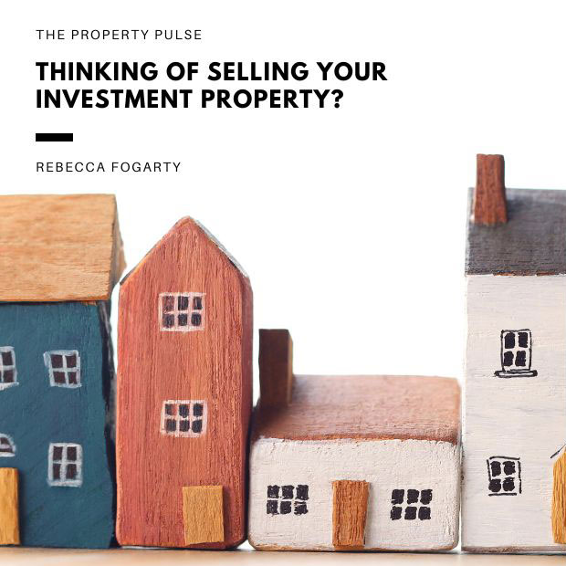 Thinking of Selling Your Investment Property?